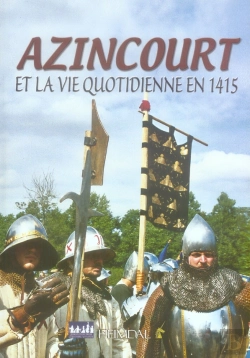 Bertrand.pt - Azincourt Et La Vie Quotidienne 1415