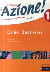 Azione ; Italien ; Niveau 1 ; Cahier D'Activites (Édition 2007)