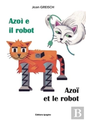 Azoï Et Le Robot/ Azoi E Il Robot