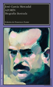Azorín. Biografía Ilustrada