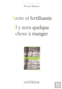 Bertrand.pt - Azote Et Fertilisant ; Il Y Aura Quelque Chose A Manger