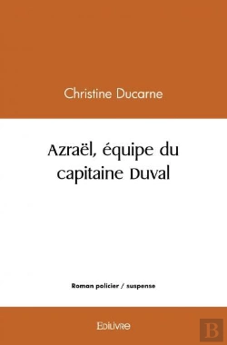 Bertrand.pt - Azrael Equipe Du Capitaine Duval