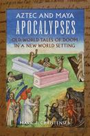 Aztec And Maya Apocalypses
