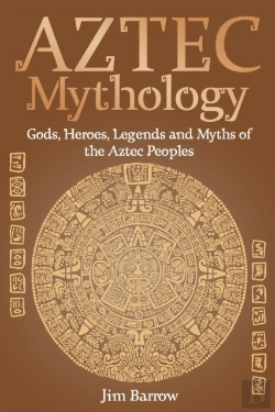 Bertrand.pt - Aztec Mythology