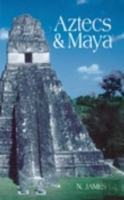 Aztecs And Maya