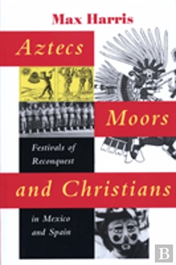 Bertrand.pt - Aztecs, Moors, And Christians