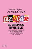 Azúcar. El Enemigo Invisible
