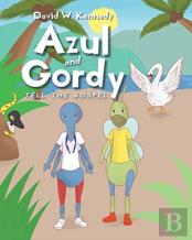 Azul And Gordy Tell The Gospel