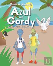 Azul And Gordy Tell The Gospel