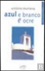 Azul e Branco e Ocre