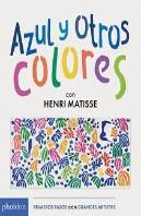 Azul Y Otros Colores