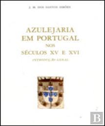 Azulejaria Portuguesa nos Séculos XV e XVI
