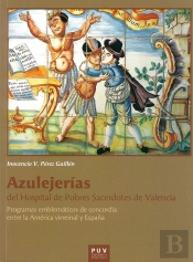 Azulejerías Del Hospital De Pobres Sacerdotes De Valencia