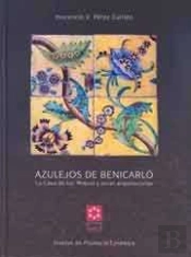 Azulejos De Benicarló : La Casa De Los Miquel Y Otras Arquitecturas