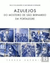 Azulejos do Mosteiro de São Bernardo em Portalegre