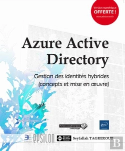 Bertrand.pt - Azure Active Directory - Concepts Et Mise En Oeuvre De La Gestion Des Identites Hybrides