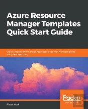 Azure Resource Manager Templates Quick Start Guide