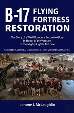 Bertrand.pt - B-17 Flying Fortress Restoration