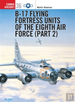 Bertrand.pt - B-17 Flying Fortress Units Of The Eighth Air Force