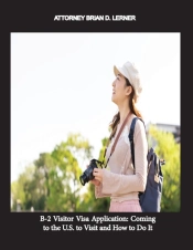 B-2 Visitor Visa Application: Coming To