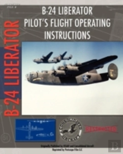 Bertrand.pt - B-24 Liberator Pilot'S Flight Operating