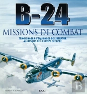 B-24 Missions De Combat
