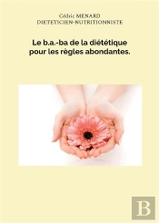 B A Ba De Dietetique Pour Regles Abondan - -