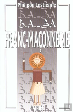 Bertrand.pt - B A Ba De La Franc-Maconnerie