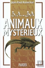 B A-Ba Des Animaux Mysterieux