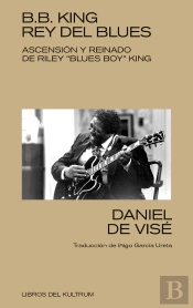 B. B. King: Rey Del Blues