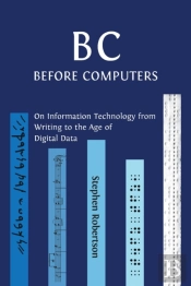 B C, Before Computers