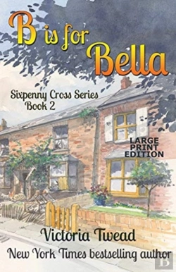 Bertrand.pt - B Is For Bella - Large Print