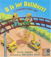 B Is For Bulldozer