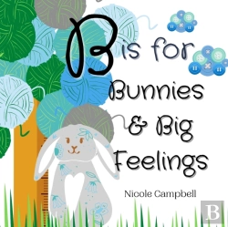 Bertrand.pt - B Is For Bunnies And Big Feelings