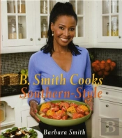 B. Smith Cooks Southern-Style