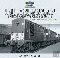 Bertrand.pt - B T H And North British Type 1 Bo-Bo Diesel-Electric Locomotives - British Railways Classes 15 And 16