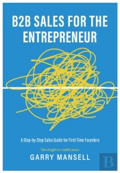 B2b Sales For The Entrepreneur