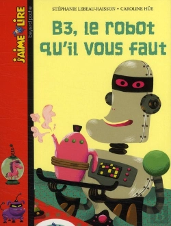 Bertrand.pt - B3, Le Robot Qu'Il Vous Faut