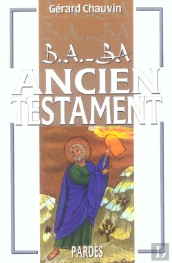 Bertrand.pt - B.A.-Ba Ancien Testament