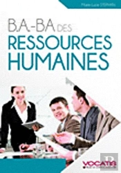 B.A-Ba : B.A. Ba Des Ressources Humaines
