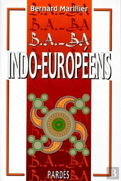 Bertrand.pt - B.A - Ba Des Indo Europeens