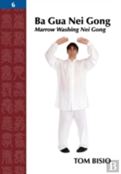 Bertrand.pt - Ba Gua Nei Gong Vol. 6: Marrow Washing N