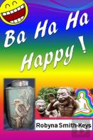Ba Ha Ha Happy!