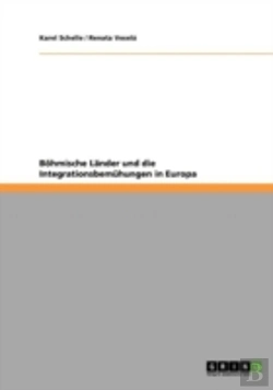 Bertrand.pt - Baã‚Â¶Hmische Laã‚Â¤Nder Und Die Integrationsbemahungen In Europa