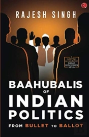 Baahubalis Of Indian Politics