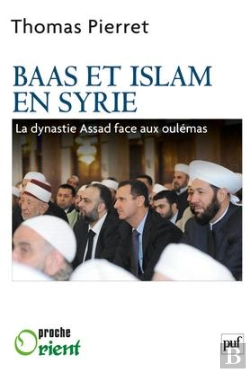 Bertrand.pt - Baas Et Islam En Syrie ; La Dynastie Assad Face Aux Oulémas