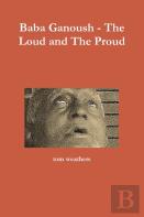 Baba Ganoush - The Loud And The Proud