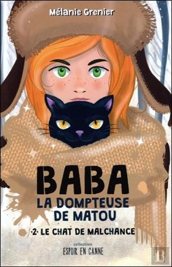 Bertrand.pt - Baba La Dompteuse De Matou T.2 ; Le Chat De Malchance