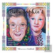 Baba Sophie'S Ukrainian Cookbook