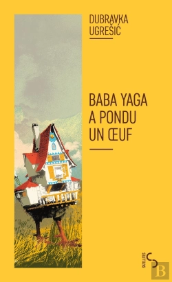Bertrand.pt - Baba Yaga A Pondu Un Oeuf - Nouvelle Edition